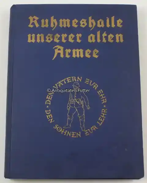 Deutsches Reich Um 1927 Ruhmeshalle unserer alten Armee / Band I / 5 Teile 2-3 - Sehr beliebt