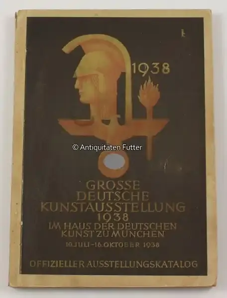 Drittes Reich Offizieller Ausstellungskatalog / Grosse Deutsche Kunstausstellung 1938 2-3 | Bestpreis