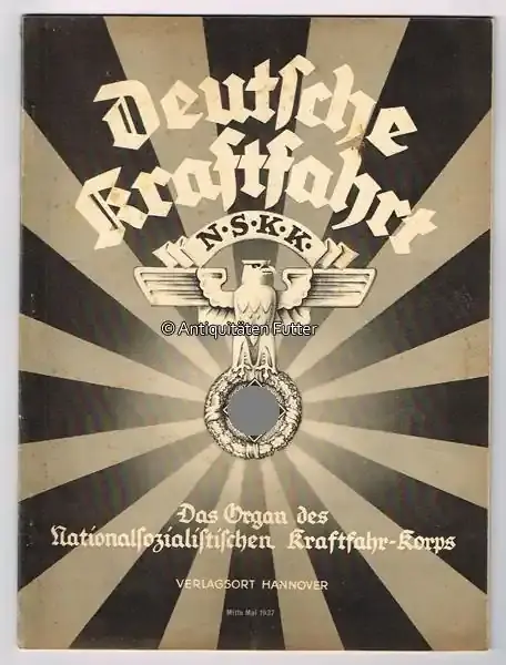 Drittes Reich / Hannover – Kirchrode 1937 Deutsche Kraftfahrt / NSKK Gruppenführer Prof. Oppermann / 5. Jahrgang / Heft 9 2-3 | Nur heute
