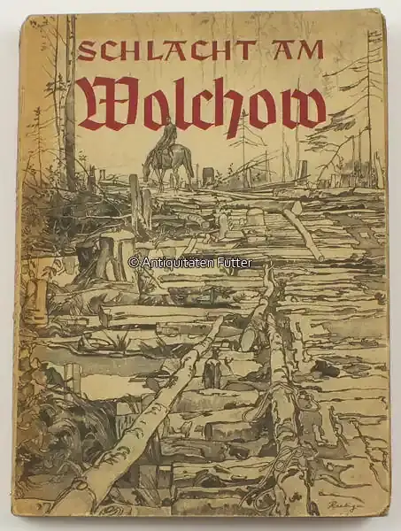 Drittes Reich 1942 Schlacht am Wolchow / Herausgegeben von der Propaganda-Kompanie einer Armee 3 | Zeitlich begrenzt