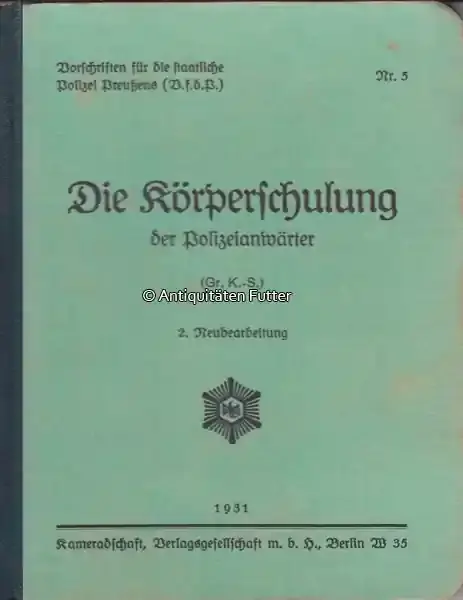 Nur wenige verfügbar - Deutsches Reich 1931 Die Körperschulung der Polizeianwärter (Gr.K.-S.) / Nr. 5 2-3