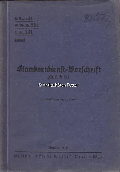 Drittes Reich Standortdienst = Vorschrift (St.O.D.V.) / Neudruck vom 24.10.1939 2-3 - Neu im Sortiment