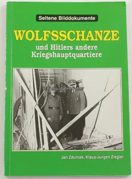 Bundesrepublik Deutschland O.J. Zduniak, Ziegler / Wolfsschanze und Hitlers andere Kriegshauptquartiere / … 2-3 - Abverkauf