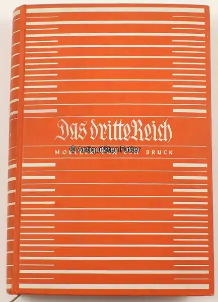 Drittes Reich 1934 Moeller van den Bruck / Das dritte Reich 2 | Direkt ab Werk