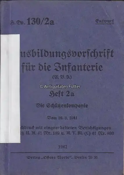 Neu - Drittes Reich 1942 Ausbildungsvorschrift für die Infanterie / Heft 2 a / Die Schützenkompanie 2-3