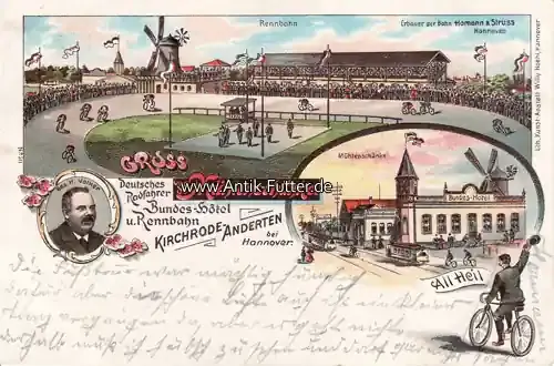 Top-Qualität | Hannover/Kirchrode-Anderten 1899 Litho/Gruss von der Mühlenschänke./Deutsches Radfahrer Bundes-Hotel u. Rennbahn/ 2-3
