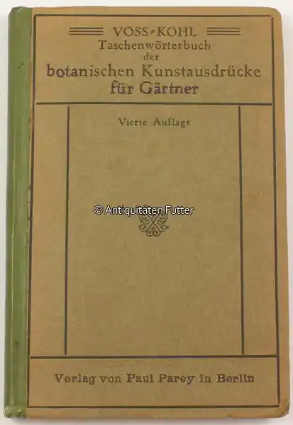 Expresslieferung | Deutsches Reich 1916 Voss=Kohl / Taschenwörterbuch der botanischen Kunstausdrücke für Gärtner 2-3