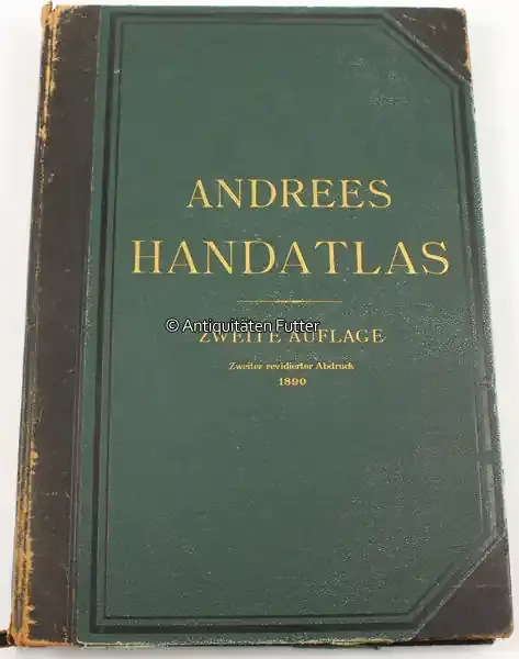 Deutsches Reich 1890 Andrees Handatlas in hundertzwanzig Kartenseiten nebst alphabetischem… 2-3 - Premium-Qualität